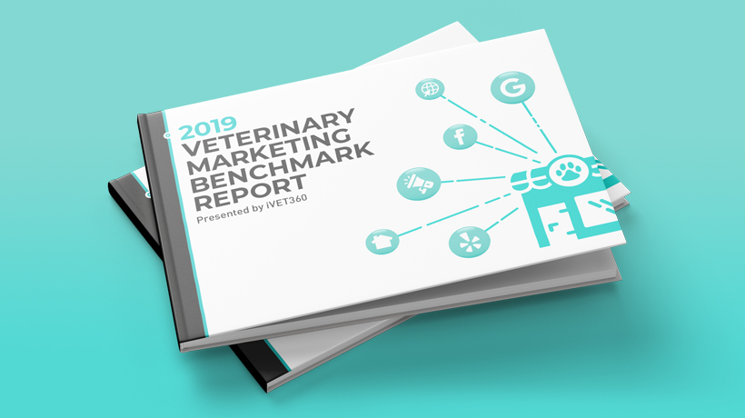 iVET360’s 2019 Veterinary Marketing Benchmark Report: Analysis of 1000 Veterinary Practices Reveals Keys to Client and Revenue Growth